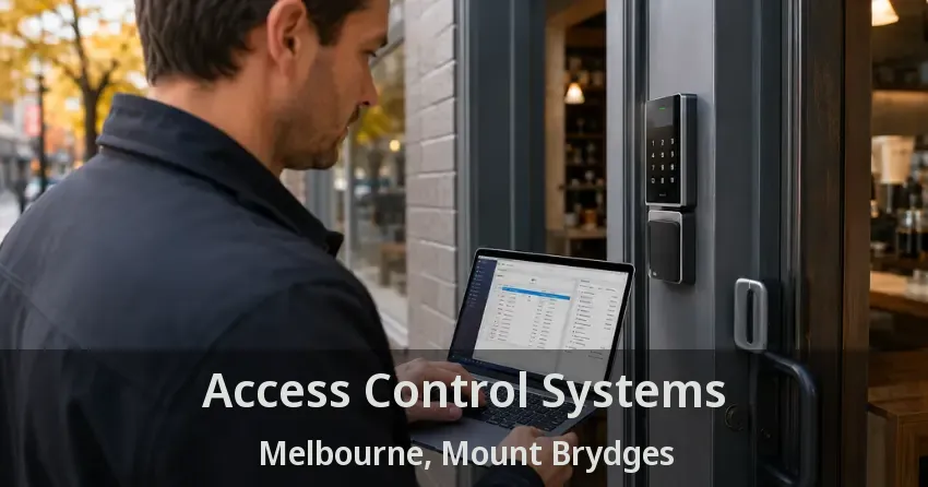 Access Control Systems Melbourne, Mount Brydges - ON