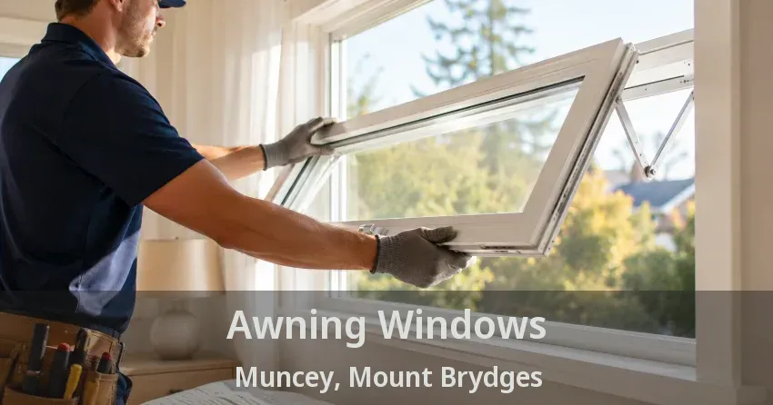 Awning Windows Muncey, Mount Brydges - ON
