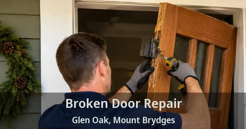 Broken Door Repair Glen Oak, Mount Brydges - ON