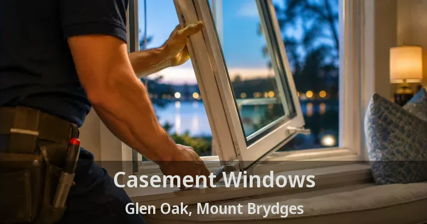 Casement Windows Glen Oak, Mount Brydges - ON