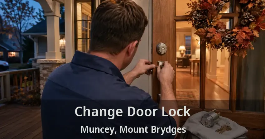 Change Door Lock Muncey, Mount Brydges - ON