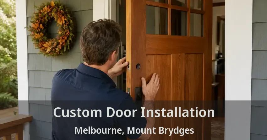 Custom Door Installation Melbourne, Mount Brydges - ON