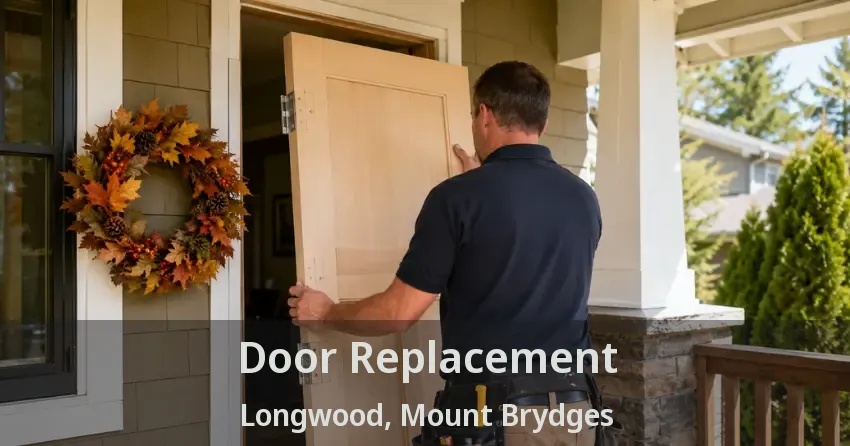 Door Replacement Longwood, Mount Brydges - ON