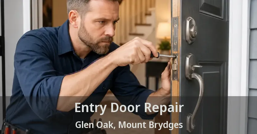 Entry Door Repair Glen Oak, Mount Brydges - ON