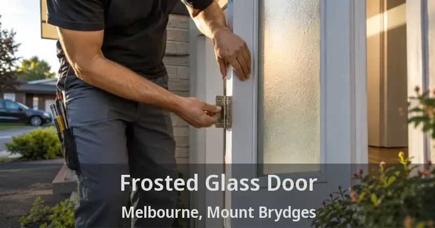 Frosted Glass Door Melbourne, Mount Brydges - ON