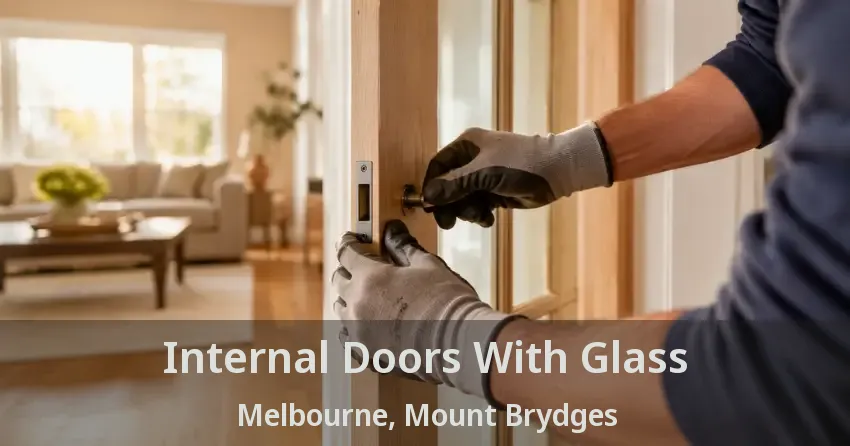 Internal Doors With Glass Melbourne, Mount Brydges - ON